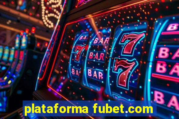 plataforma fubet.com